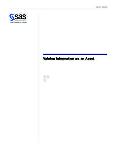 WHITE PAPER  Valuing Information as an Asset VALUING INFORMATION AS AN ASSET