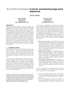 EventSummarizer: A tool for summarizing large event sequences [Demo Paper] Jerry Kiernan  Evimaria Terzi