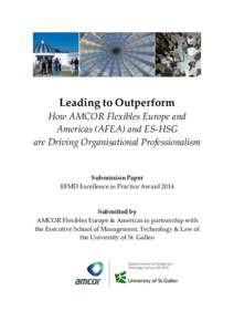 Leading to Outperform How AMCOR Flexibles Europe and Americas (AFEA) and ES-HSG are Driving Organisational Professionalism  Submission Paper