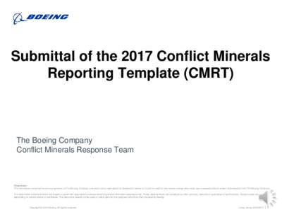 Submittal of the 2017 Conflict Minerals Reporting Template (CMRT) The Boeing Company Conflict Minerals Response Team
