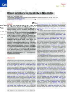Neuron  Article Dense Inhibitory Connectivity in Neocortex Elodie Fino1,* and Rafael Yuste1 1Howard Hughes Medical Institute, Department of Biological Sciences, Columbia University, New York, NY 10027, USA