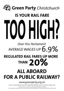 Christchurch  TOO HIGH? IS YOUR RAIL FARE  Over this Parliament