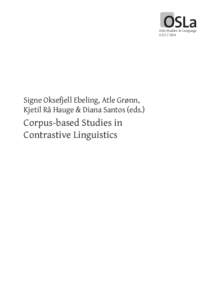 Oslo Studies in Language[removed]Signe Oksefjell Ebeling, Atle Grønn, Kjetil Rå Hauge & Diana Santos (eds.)
