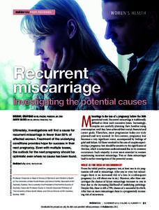 Recurrent miscarriage. Investigating the potential causes