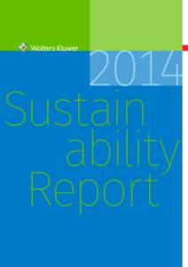 2014 Sustain ability Report  Wolters Kluwer   2014 Sustainability Report