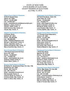 STATE OF NEW YORK STATE BOARD OF ELECTIONS COUNTY BOARDS OF ELECTIONS as of May 14, 2018 Albany County Board of Elections 32 North Russell Road,