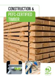 Construction & PEFC-Certified Timber 1