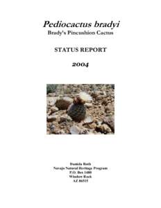 Pediocactus bradyi Brady’s Pincushion Cactus STATUS REPORT 2004