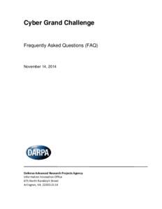 Cyber Grand Challenge  Frequently Asked Questions (FAQ) November 14, 2014