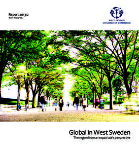 Report 2013:2 ISSNGlobal in West Sweden  The region from an expatriate’s perspective