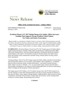 Office of the Assistant Secretary – Indian Affairs FOR IMMEDIATE RELEASE February 9, 2016 CONTACT: