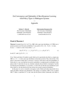 On Convergence and Optimality of Best-Response Learning with Policy Types in Multiagent Systems — Appendix  Stefano V. Albrecht
