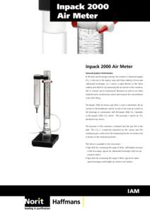 Inpack 2000 Air Meter General product information	 In the beer and beverage industry, the content of dissolved oxygen (O2), is decisive to the quality, taste and flavor stability of beer and carbonated beverages, as it c