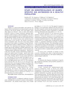 DOI: jimab.1632010_23-26 Journal of IMAB - Annual Proceeding (Scientific Papers) vol. 16, book 3, 2010 STUDY ON SEROPREVALENCE OF MUMPS SPECIFIC IGG ANTIBODIES IN A HEALTHY POPULATION Karcheva M.*, M. Atanasova, 