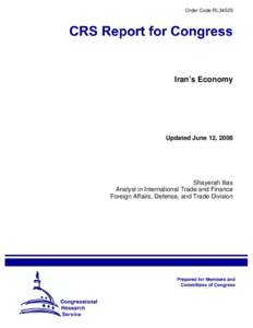 Order Code RL34525  Iran’s Economy Updated June 12, 2008