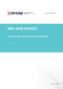 FRENCH REPUBLIC  END-USER DEVICES Analysis of their influence on Internet Openness  30 May 2017