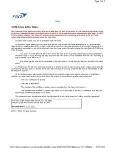 Page 1 of 1  PrintClass Action Claims The Customer Code applies to claims filed on or after April 16, 2007. In addition, the list selection provisions of the