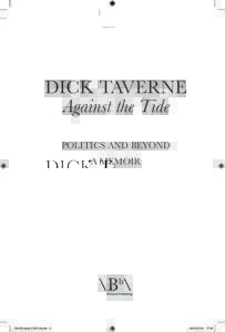 Dick Taverne Against the Tide Politics and Beyond A MEMOIR  DickTaverneindd 3