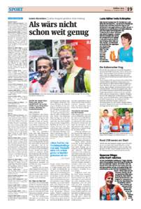 Walliser Bote Montag, 3. August 2015 SPORT 14. GONDO MARATHON Doppelmarathon