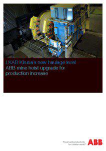 LKAB Kiruna’s new haulage level ABB mine hoist upgrade for production increase