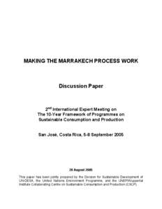 MAKING THE MARRAKECH PROCESS WORK  Discussion Paper 2nd International Expert Meeting on The 10-Year Framework of Programmes on