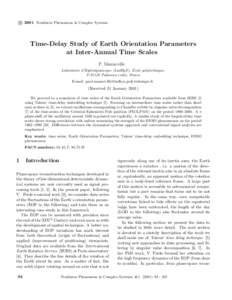 c 2001 Nonlinear Phenomena in Complex Systems ° Time-Delay Study of Earth Orientation Parameters at Inter-Annual Time Scales P. Manneville