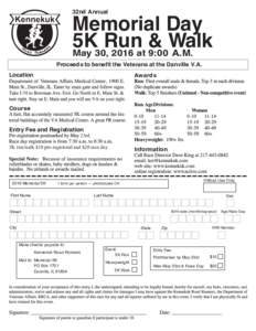 Memorial Day 5K Run & Walk May 30, 2016 at 9:00 A.M.