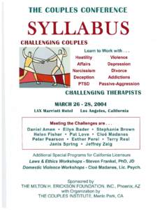 THE COUPLES CONFERENCE  SYLLABUS CHALLENGING COUPLES Learn to Work with ... Hostility