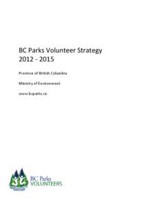 BC Parks Volunteer Strategy[removed]Province of British Columbia