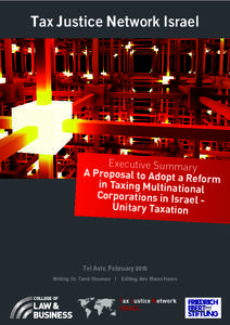 Tax Justice Network Israel  Executive Summary A Proposal to Adopt a Reform in Taxing Multinationa
