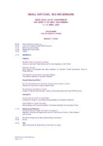 SMALL NATIONS, BIG NEIGHBOURS BACS/NZSA JOINT CONFERENCE UNIVERSITY OF KENT CANTERBURY 11–14 APRIL 2005 PROGRAMME (may be subject to change)