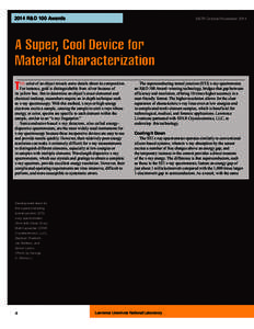 2014 R&D 100 Awards  S&TR October/November 2014 A Super, Cool Device for Material Characterization