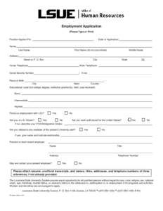 Employment Application (Please Type or Print) Position Applied For Date of Application