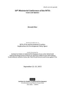 (Draft, not to be quoted)  10th Ministerial Conference of the WTO: Issues and Options  Biswajit Dhar