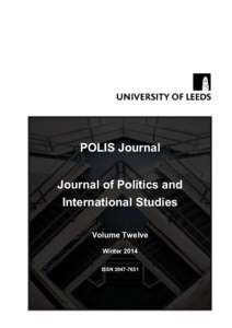 POLIS Journal Journal of Politics and International Studies Volume Twelve Winter 2014 ISSN
