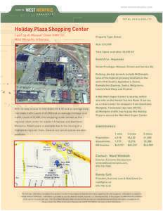 www.westmemphis.com  T O TA L AVA I L A B I L I T Y Holiday Plaza Shopping Center I-40/I-55 At Missouri Street (HWY 77) ,
