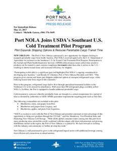 PRESS RELEASE For Immediate Release May 23, 2017 Contact: Michelle Ganon, (Port NOLA Joins USDA’s Southeast U.S.