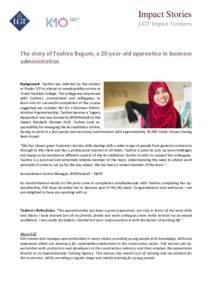 Impact Stories LGT Impact Ventures The story of Taahira Begum, a 20-year-old apprentice in business administration