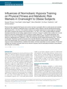Influences of Normobaric Hypoxia Training on Physical Fitness and Metabolic Risk Markers in Overweight to Obese Subjects