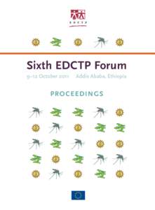 Sixth EDCTP Forum 9–12 October 2011 Addis Ababa, Ethiopia  proc eedi n g s