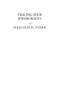 Tracing Your Jewish Roots - Malcolm H. Stern
