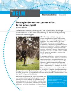 Strategies for water conservation: Is the price right? By Jason Peterson Northeast Illinois water suppliers are faced with a challenge: water demand in the area is increasing in the midst of growing