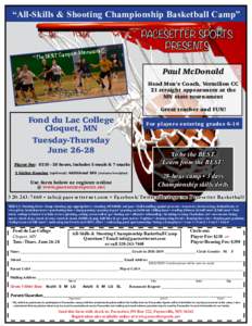 “All-Skills & Shooting Championship Basketball Camp”  Camps in “ The BEST  Minnesota!”