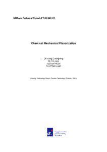 SIMTech Technical Report (PT[removed]JT)  Chemical Mechanical Planarization