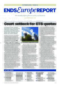 Octoberissue 42  The monthly digest of EU eco-policy and business www.endseurope.com  Court setback for ETS quotas