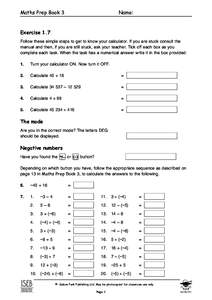 Maths Prep Book 3  Name: Exercise 1.7 Follow these simple steps to get to know your calculator. If you are stuck consult the