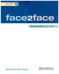 with CD–ROM/ Audio CD face2face Pre-intermediate Student’s Book