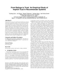 From Ratings to Trust: An Empirical Study of Implicit Trust in Recommender Systems Guibing Guo1 , Jie Zhang1 , Daniel Thalmann1 , Anirban Basu2 , Neil Yorke-Smith3 1  Nanyang Technological University, Singapore