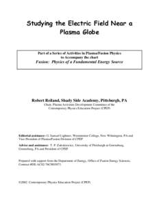 Plasma / Measuring instrument / Fusion power / Madison Symmetric Torus / Plasma stealth / Plasma physics / Physics / Optical materials