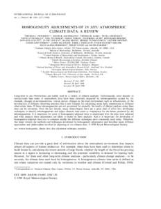 INTERNATIONAL JOURNAL OF CLIMATOLOGY Int. J. Climatol. 18: 1493–HOMOGENEITY ADJUSTMENTS OF IN SITU ATMOSPHERIC CLIMATE DATA: A REVIEW THOMAS C. PETERSONa,*, DAVID R. EASTERLINGa, THOMAS R. KARLa, PAVEL GROI
